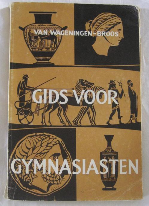 Gids voor gymnasiasten - Van Wageningen-Broos, Boeken, Schoolboeken, Gelezen, Grieks, VWO, Ophalen of Verzenden