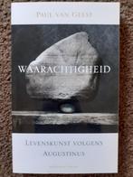 Paul van Geest - Waarachtigheid. Levenskunst bij Augustinus, Ophalen of Verzenden, Zo goed als nieuw, Paul van Geest, Christendom | Protestants
