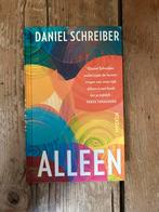 Daniel Schreiber - Alleen, Ophalen of Verzenden, Zo goed als nieuw, Daniel Schreiber