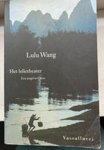Het Lelietheater - Lulu Wang, Boeken, Literatuur, Ophalen of Verzenden, Zo goed als nieuw, Nederland, Lulu Wang