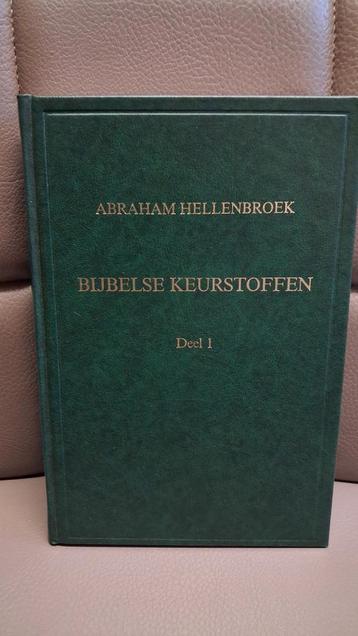 Bijbelse Keurstoffen Deel 1 - Abraham Hellenbroek beschikbaar voor biedingen