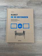 Kunst in 30 seconde, Ophalen of Verzenden, Zo goed als nieuw, Schilder- en Tekenkunst