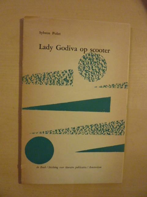 Sybren Polet - Lady Godiva op scooter, Boeken, Gedichten en Poëzie, Zo goed als nieuw, Ophalen of Verzenden