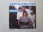 EARTH AND FIRE - dream - vinyl 7", Gebruikt, 7 inch, Single, Ophalen of Verzenden