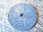 Oorlogsgeld WW2 bezet Belgie 25 Centimes 1944 (NL-F) #319, Verzenden, Overig, Losse munt