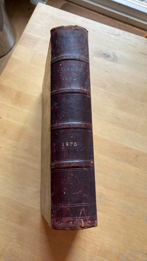 1875. Gebonden “The Leisure Hour”. Complete jaargang., Antiek en Kunst, Antiek | Boeken en Bijbels, Ophalen of Verzenden