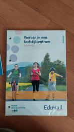 Werken in een leefstijlcentrum - Edu4All - Nieuw, Ophalen of Verzenden, Nieuw, Overige vakken, Edu4All