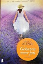 Gekozen voor jou -  2 x Bella Andre (Sullivan-serie), Boeken, Ophalen of Verzenden, Zo goed als nieuw, Bella Andre, Nederland