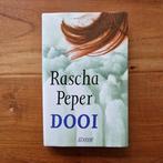 Dooi - Rascha Peper, Ophalen of Verzenden, Zo goed als nieuw, Rascha Peper, Nederland