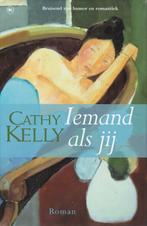 IEMAND ALS JIJ - Cathy Kelly, Ophalen of Verzenden, Zo goed als nieuw, Cathy Kelly, Amerika