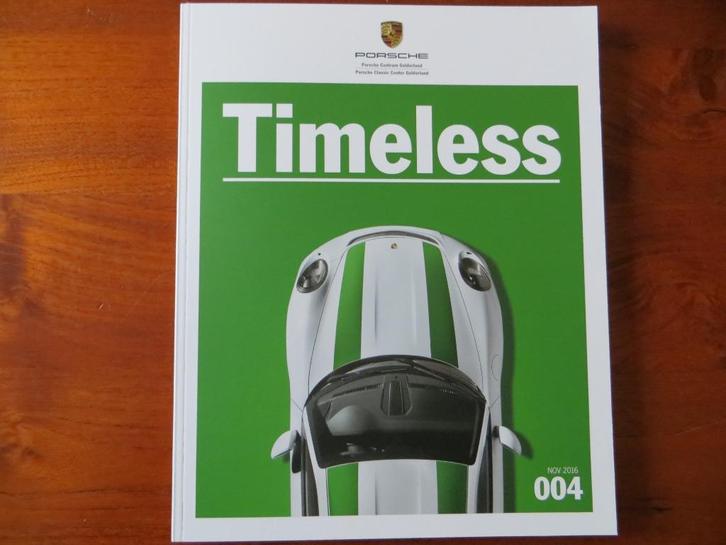 Porsche Timeless 004 (nov. 2016), Boeken, Auto's | Folders en Tijdschriften, Nieuw, Porsche, Ophalen of Verzenden