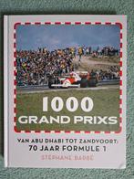 1000 Grand Prixs van Abu Dhabi tot Zandvoort, Ophalen of Verzenden, Zo goed als nieuw, Stéphane Barbé