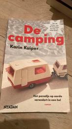 Karin Kuiper - De camping, Boeken, Ophalen of Verzenden, Karin Kuiper, Zo goed als nieuw