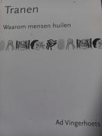 Ad Vingerhoets Tranen Waarom mensen huilen, Ophalen of Verzenden, Nieuw