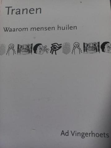 Ad Vingerhoets Tranen Waarom mensen huilen beschikbaar voor biedingen