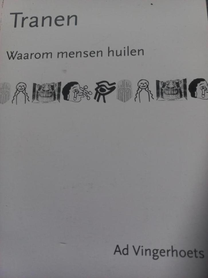 Ad Vingerhoets Tranen Waarom mensen huilen, Boeken, Psychologie, Nieuw, Ophalen of Verzenden