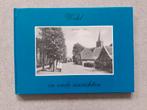 Wehl in oude ansichten,  boek, Ophalen of Verzenden, 1980 tot heden, Gelopen, Gelderland