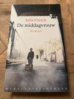 Julia Franck - De middagvrouw, Zo goed als nieuw, Nederland, Julia Franck, Ophalen of Verzenden