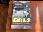 Asta’s ogen, de levenskracht Indische familie, Eveline Stoel, Ophalen of Verzenden
