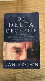 Dan Brown - De Delta deceptie, Boeken, Thrillers, Dan Brown, Ophalen of Verzenden, Zo goed als nieuw