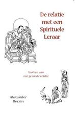 De relatie met een spirituele leraar Alexander Berzin nieuw, Verzenden, Nieuw, Spiritualiteit algemeen, Overige typen