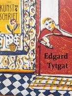 EDGARD TYTGAT, Gelezen, Kunstschrift, Ophalen of Verzenden, Schilder- en Tekenkunst