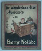 de Wonderbaarlijke Avonturen van Bartje Kokliko - 1e deel, Antiek en Kunst, Ophalen, Johan Fabricius