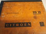 1962 Nederlands Citroën ID19 werkplaats handboek IZGST, Ophalen of Verzenden