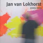 Jan van Lokhorst 2003-2013 - Jan van Lokhorst, Ophalen of Verzenden, Nieuw, Schilder- en Tekenkunst