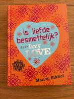 Is Liefde Besmettelijk? - Manon Sikkel, Ophalen of Verzenden, Zo goed als nieuw, Fictie algemeen