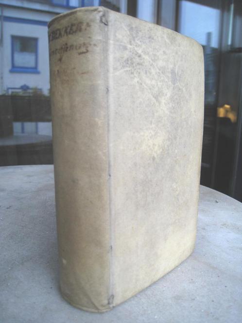 J. de Deckers - Rym-oeffeningen (1702), Antiek en Kunst, Antiek | Boeken en Bijbels, Ophalen of Verzenden