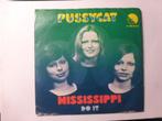 Pussycat.  Mississippi. / Do it., Cd's en Dvd's, Vinyl Singles, Gebruikt, 7 inch, Single, Ophalen of Verzenden