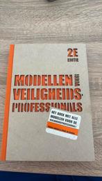 Modellen voor veiligheidsprofessionals. ISBN: 9789078440185, Verzenden, Zo goed als nieuw