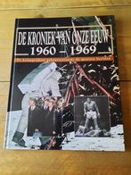 De kroniek van onze eeuw 1960-1969, Boeken, Overige gebieden, Zo goed als nieuw, Ophalen, 20e eeuw of later