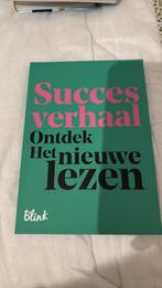 Succesverhaal: Ontdek Het nieuwe lezen - Blink, Ophalen of Verzenden, Zo goed als nieuw, Overige uitgevers, Nederlands