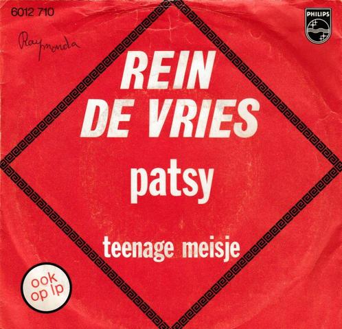 Rein de Vries - Patsy / Teenage meisje, Cd's en Dvd's, Vinyl | Nederlandstalig, Gebruikt, Levenslied of Smartlap, Overige formaten