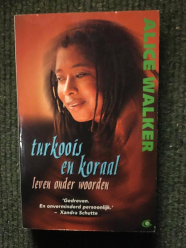 Turkoois en Koraal. Leven onder woorden; door Alice Walker, Boeken, Essays, Columns en Interviews, Gelezen, Eén auteur, Ophalen of Verzenden