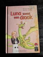 Monique Berndes - Luna tovert een draak avi E3, Fictie algemeen, Ophalen of Verzenden, Zo goed als nieuw, Monique Berndes