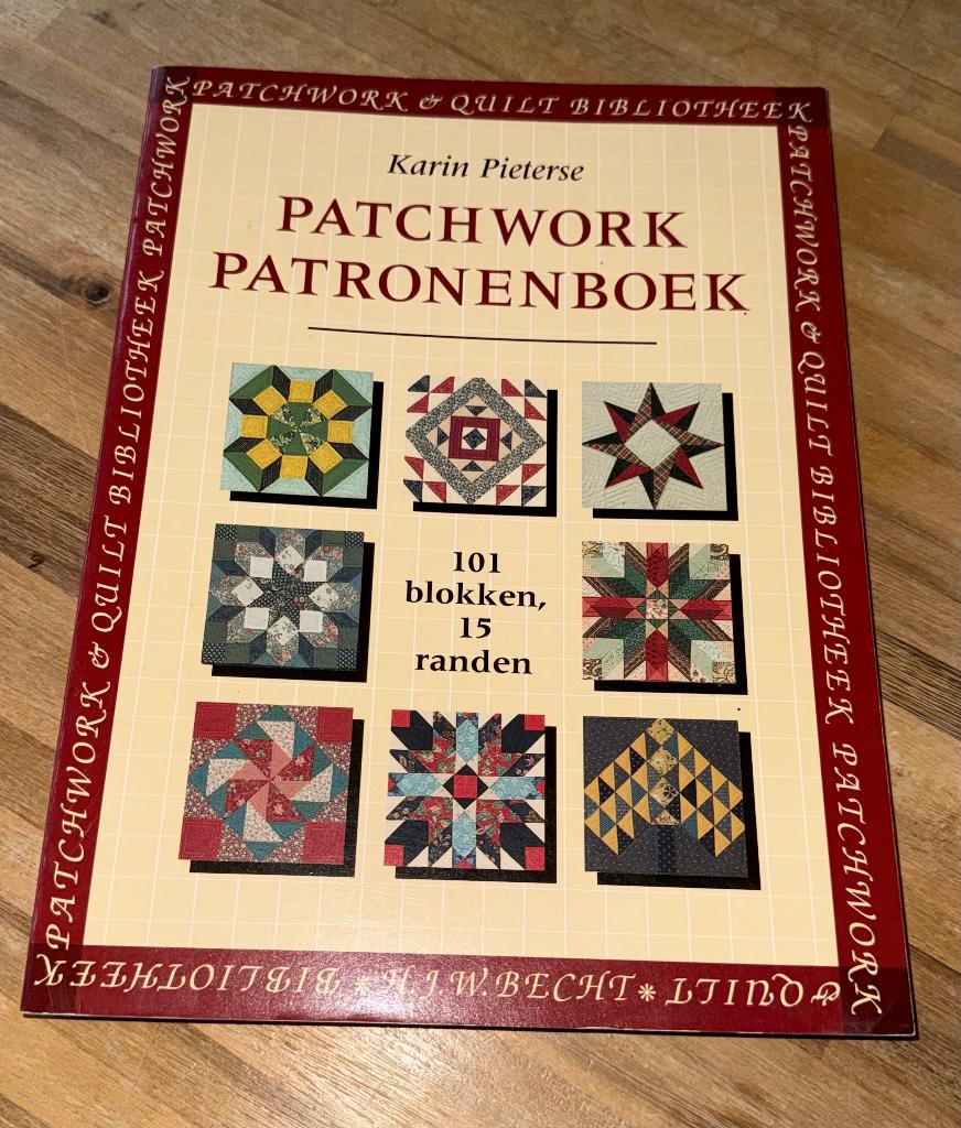 Patchwork patronenboek Karin Pieterse, Boeken, Ophalen of Verzenden, Zo goed als nieuw, Borduren en Naaien, Karin Pieterse