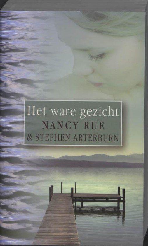 Nancy Rue en Stephen Arterburg Het ware gezicht.(a), Boeken, Ophalen of Verzenden, Gelezen