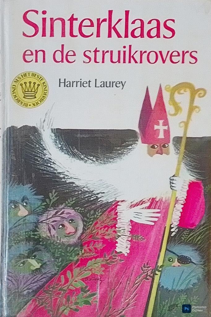 Sinterklaas En De Struikrovers, Gelezen, Fictie algemeen, Ophalen of Verzenden, Harriet Laurey.
