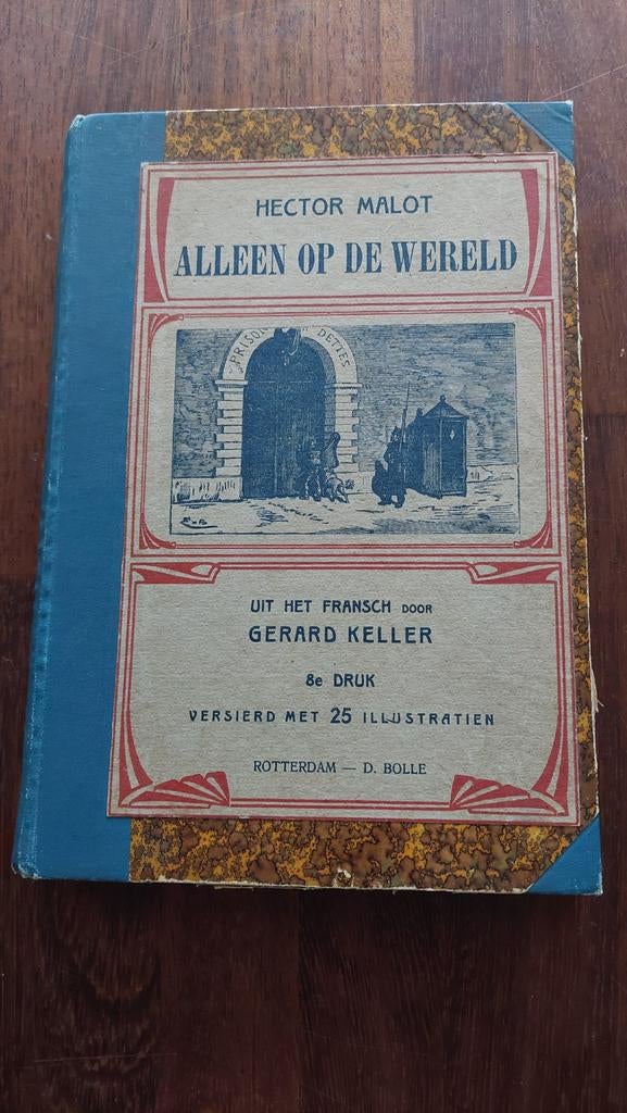 Alleen op de Wereld - Hector Malot (8e druk), Boeken, Literatuur, Ophalen of Verzenden, Gelezen, Hector Malot, Nederland
