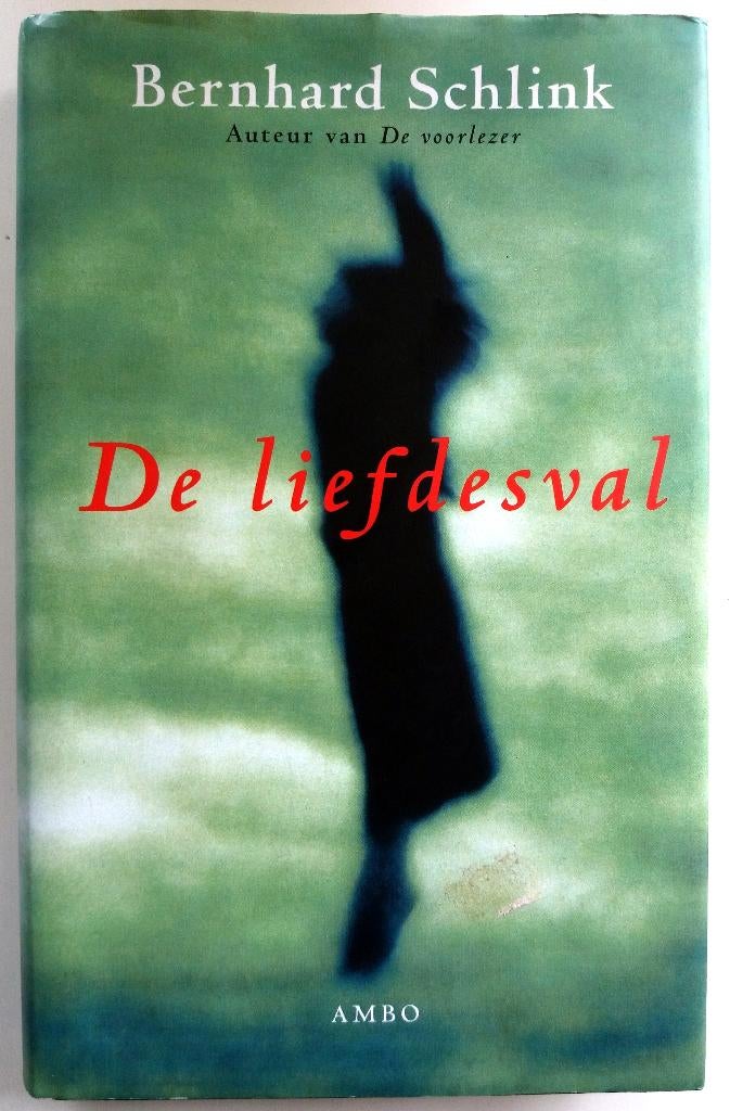 Bernhard Schlink - De liefdesval, Boeken, Ophalen of Verzenden, Zo goed als nieuw, Europa overig