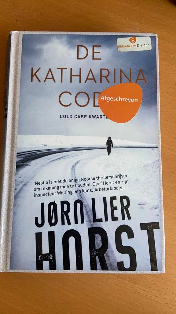 Jørn Lier Horst - De Katharinacode, Boeken, Thrillers, Jørn Lier Horst, Ophalen of Verzenden, Zo goed als nieuw