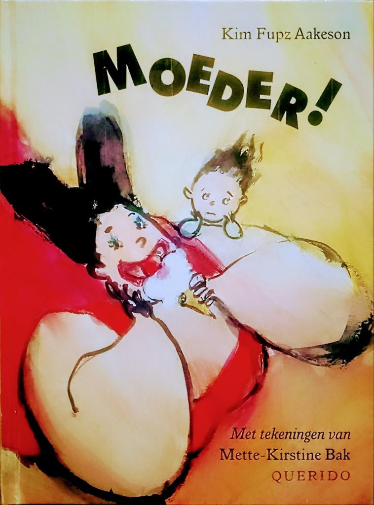 Moeder!, Gelezen, Kim Fupz Aakeson., Fictie algemeen, Jongen of Meisje