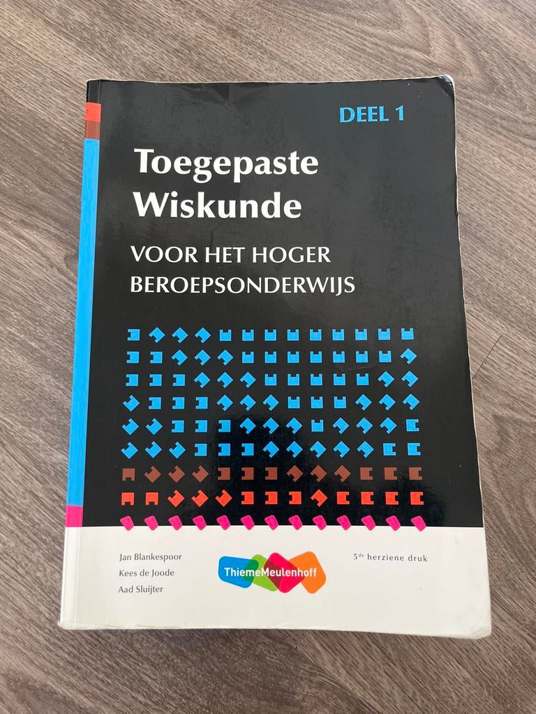 Toegepaste Wiskunde HBO - Deel 1, Boeken, Ophalen of Verzenden, Beta, Zo goed als nieuw, HBO
