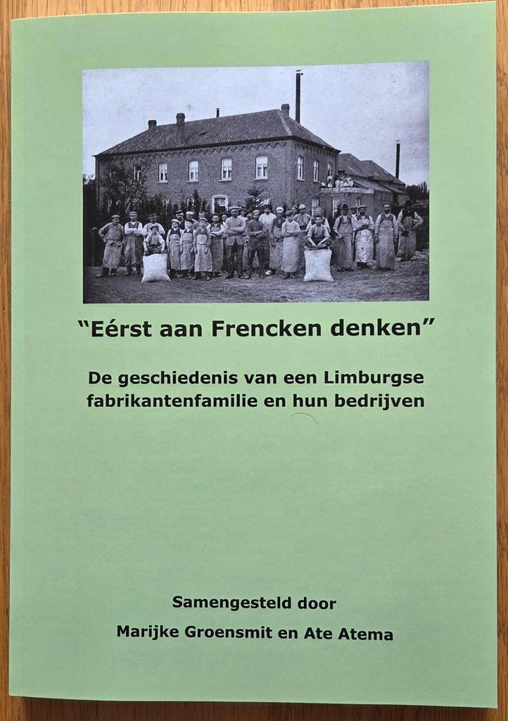 "Eerst aan Frencken denken", boek over Weertse lijmfabriek, Boeken, Geschiedenis | Stad en Regio, Nieuw, Verzenden