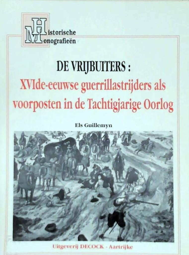 De vrijbuiters 80jarige oorlog, Ophalen of Verzenden, Tweede Wereldoorlog, Nieuw
