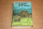 Een Groninger pastorie in de storm. J.A. Ader-Appels., Boeken, Ophalen of Verzenden, Gelezen