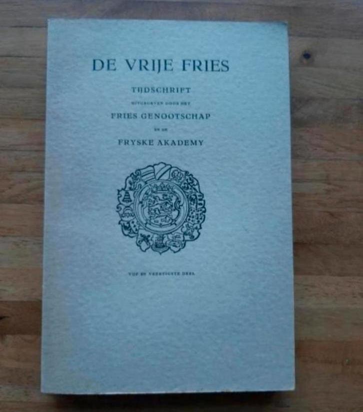 De vrije Fries deel 45 uit 1962
Geschiedenis informatief, Boeken, Geschiedenis | Stad en Regio, Zo goed als nieuw, Ophalen of Verzenden